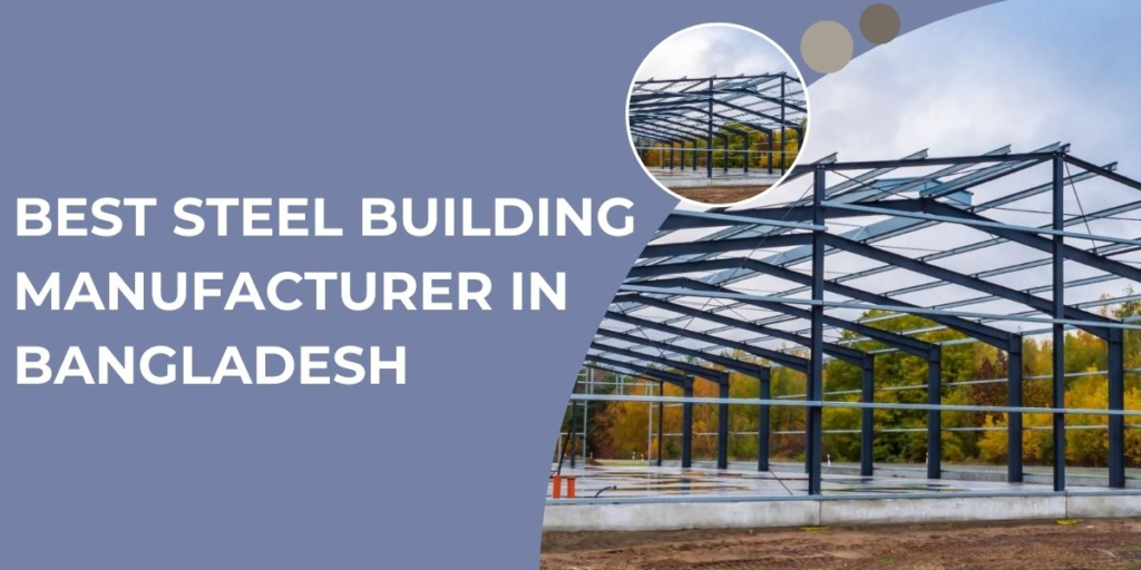 Best Steel Building Manufacturer in Bangladesh; best steel building in bd; Best Steel Building Metal in bd; steel building maker in bd; premium steel building maker in bd; customized steel building design in bd; zahid steel building; industrial racksteel building in bangladesh;